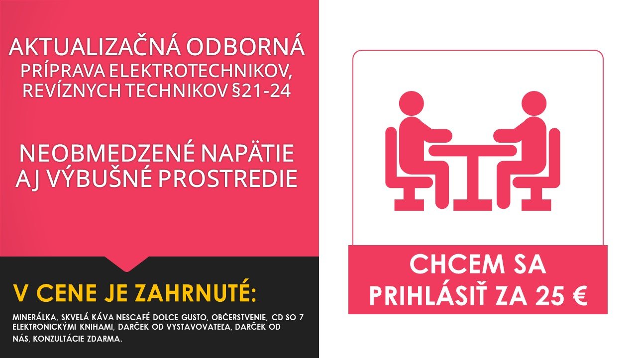 newevent/2018/12/AKTUALIZAČNÁ ODBORNÁ PRÍPRAVA ELEKTROTECHNIKOV, REVÍZNYCH TECHNIKOV §.jpg